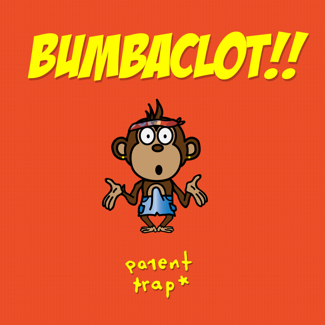 Unveiling The Meaning Behind "Bumbaclot"